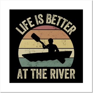 Funny Rowing Canoe Kajak Life Is Better On The River Posters and Art